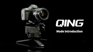 FeiyuTech Qing: Mode Introduction