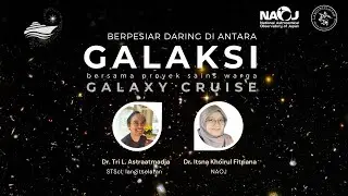 Berpesiar Daring di antara Galaksi dengan Galaxy Cruise