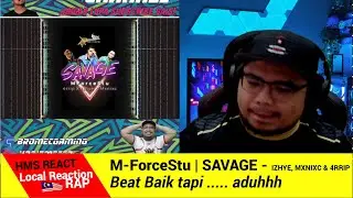M-ForceStu | SAVAGE - IZHYE, MXNIXC & 4RRIP