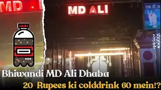 Bhiwandi MD Ali Dhabe par 20 ki colddrink 60 mein!! Service charge ya Wasooli!? Bade Arop!!