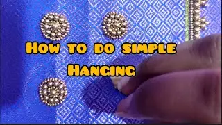 Simple Hanging Method❤ Handmade✨ Full Step by Step tutorial ✨ #aariwork #blousedesign