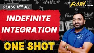 Indefinite Integration | Complete One Shot | Class 12 Maths | JEE & Boards 2026 | Bhupesh Sir
