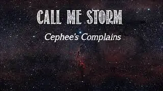 Call Me Storm: Cephee's Complains (Full Album 2022)