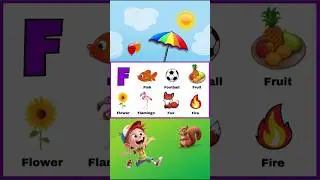 Alphabet F Words for Kids | Learn F is for Fish, Football, Fruit, Flower, Flamingo, Fox, Fire