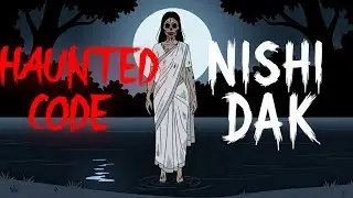 NISHI DAK 👣 | A True Village Horror Story That Calls Your Name at Night 😨 | Haunted Code
