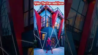 Spider-Man new model 8 house fancy modran home 😎 lover #funrind #marvel #avengers