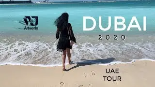 Dubai 2020 | UAE Travel Video | P & J Artworks