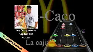 MC Caco - Una cajita Feliz (Clone Hero)