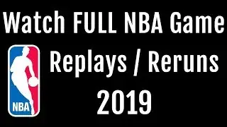 nba stream reddit | NBA replays 2019 -Watch NOW