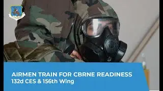 Airmen Train for CBRNE Readiness in Puerto Rico | 132d CES & 156th Wing