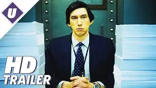 Отчёт (2019) &mdash; Официальный трейлер | Адам Драйвер, Аннетт Бенинг, Джон Хэмм
