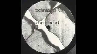 Robert Hood - B2 - Technatural EP - 2000