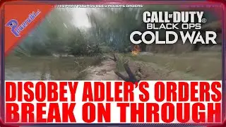 Call of Duty: Black Ops: Cold War &mdash; Прорыв &mdash; Неповиновение приказам Адлера &mdash; Руководство по трофе...