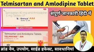Telmisartan and Amlodipine Tablets ip in Hindi | Telma AM Tablet | Telma am 40 mg Tablet Uses