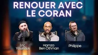 Ramadan 2026 - Renouer avec le Coran - Hamza | Eric Younous | Philippe