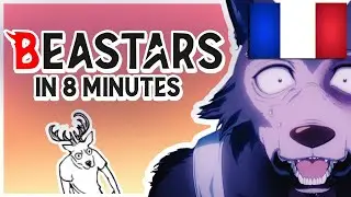 Beastars Saison 1 R&eacute;sum&eacute; en 8 Minutes | Version FR TeamFourStar (Reupload)