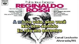 Pra Sentir Felicidade _ Reginaldo Rossi _  Karaokê com backvocal (música original)