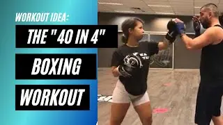 The “40-4” Boxing Workout for Bootcamp | Fitness Education Online
