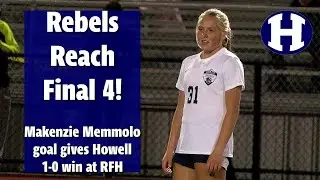 Howell 1 Rumson-Fair Haven 0 | SCT Girls Quarterfinal | Makenzie Memmolo Goal