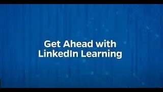 Get Ahead with Linkedin Learning