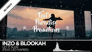 INZO & Blookah - Let It Slide (feat. Leo Napier)