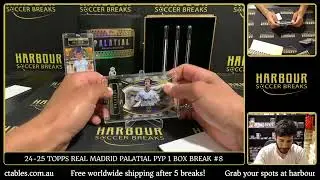 Break #8 - 24/25 Topps Real Madrid Palatial PYP 1 Box