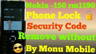 Nokia 150 rm-1190 phone lock 🔒Security Code Remove Without box By Monu Mobile ☺✔