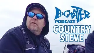 Country Steve - Bigwater Fishing Podcast #34 with Ross Robertson
