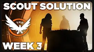 Scout Week 3 ~ ALL Activity Solutions | Y7S2 The Pact | The Division 2