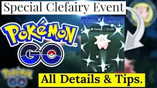 Special Clefairy Event Update Pokemon Go | Clefairy Commotion Pokemon Go | Shiny Clefairy Pokemon Go