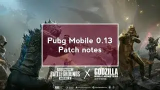Pubg Mobile 0.13 new update | patch notes | Maintenance