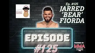 Comments From The Peanut Gallery #125: Jarred 'Bear' Fiorda | Hendo's Fight Night PreFight Interview