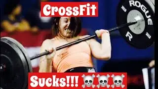 WHY CROSSFIT SUCKS!