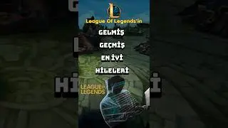 LoL&rsquo;&uuml;n En İyi HİLELERİ! 😱❤️ #leagueoflegends