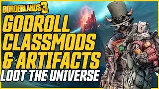Best Loot The Universe Farms! Classmods & Artifacts // Borderlands 3