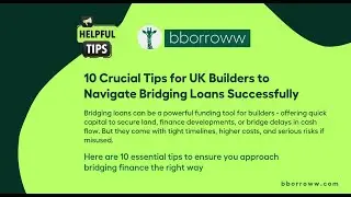 10 Crucial Tips for UK Builders to Navigate Bridging Loans Successfully