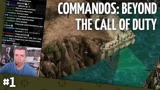 Commandos: Beyond the Call of Duty // Прохождение &mdash; часть 1