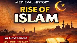 Rise of Islam | Medieval History in Hindi | SSC CGL | Bank | Govt Exams