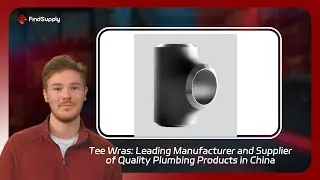 Tee Wras: Leading Manufacturer and Supplier of Quality Plumbing Products in China