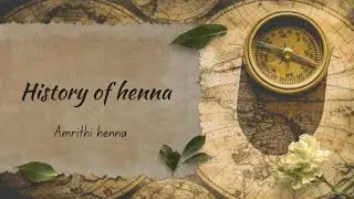 Origin of henna🍃