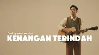 Samson - Kenangan Terindah ( Funk Jazz Version )