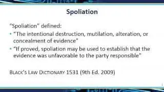 E-Discovery: Sanctions and Spoliation &ndash; What a Judge Needs to Know