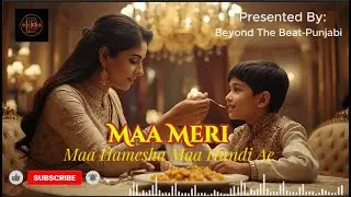 Maa Meri ❤️Emotional Punjabi Maa Song 😭|Mother Son Love | Sad Punjabi Song | Beyond The Beat-Punjabi
