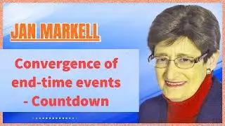 Jan Markell Ministries 2023 ------Convergence of end time events Countdown