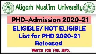 AMU entrance exam 2021 | list of eligible/ not eligible for amu phd admission test 2020-21
