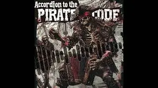🪗 Accordion to the Pirate Code🩸 | 🏴&zwj;☠️ Pirate Metal 🪗 | by Kry of the Kraken 🐙