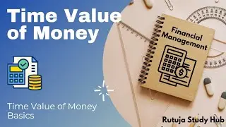 Future Value & Present Value Numericals Explained | Step-by-Step TVM Problems