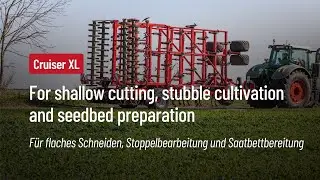 HORSCH Cruiser XL - shallow cutting, stubble cultivation and seedbed preparation