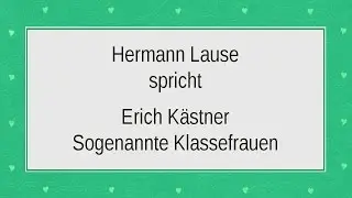 Erich K&auml;stner &bdquo;Sogenannte Klassefrauen