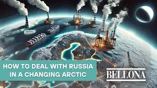How to deal with Russia and it's environmental issues in a changing Arctic